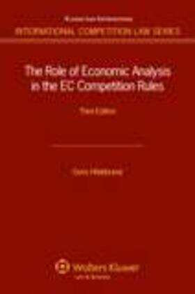 Hildebrand | The Role of  Economic Analysis in the EC Competition Rules | Buch | 978-90-411-2513-2 | sack.de