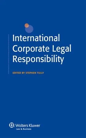 Tully |  International Corporate Legal Responsibility | Buch |  Sack Fachmedien