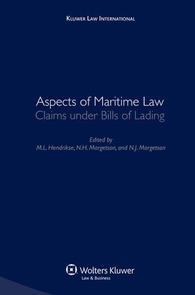 Hendrikse / Margetson |  Aspects of Maritime Law: Claims Under Bills of Lading | Buch |  Sack Fachmedien