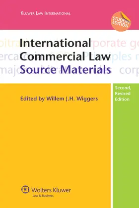 Wiggers |  International Commercial Law: Source Materials | Buch |  Sack Fachmedien