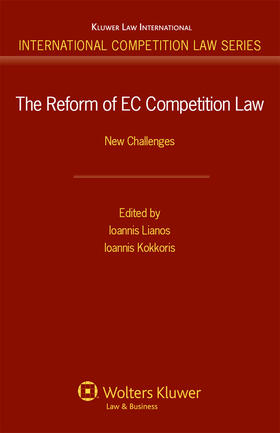 Lianos / Kokkoris |  The Reform of EC Competition Law: New Challenges | Buch |  Sack Fachmedien