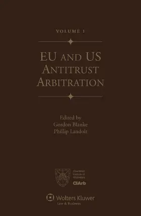 Blanke / Landolt |  EU and US Antitrust Arbitration | Buch |  Sack Fachmedien