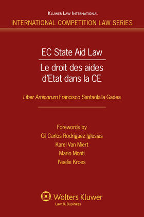  EC State Aid Law: Liber Amicorum Francisco Santaolalla Gadea Le Droit Des Aides d'Etat Dans La Ce | Buch |  Sack Fachmedien