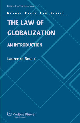 Boulle |  The Law of Globalization: An Introduction | Buch |  Sack Fachmedien