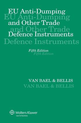 Bellis / Bael |  EU Anti-Dumping and Other Trade Defence Instruments | Buch |  Sack Fachmedien