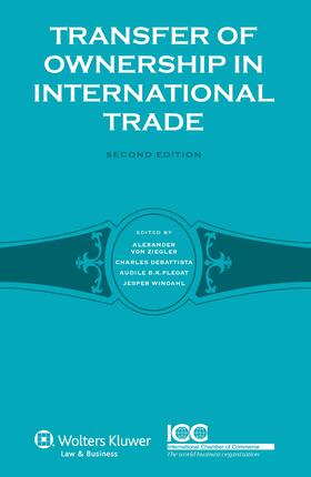 Von Ziegler / Debattista / Plégat |  Transfer of Ownership in International Trade | Buch |  Sack Fachmedien