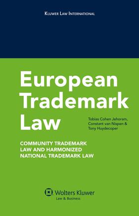 Jehoram / Nispen | Jehoram, T: European Trademark Law | Buch | 978-90-411-3157-7 | sack.de