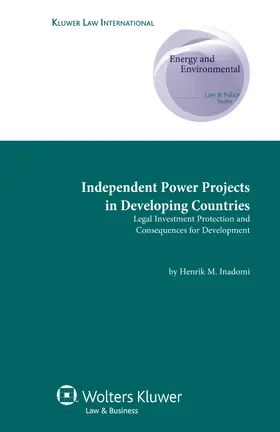 Inadomi |  Independent Power Projects in Developing Countries: Legal Investment Protection and Consequences for Development | Buch |  Sack Fachmedien