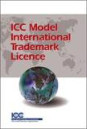 ICC Model International Trademark Licence | Buch | 978-90-411-3188-1 | sack.de