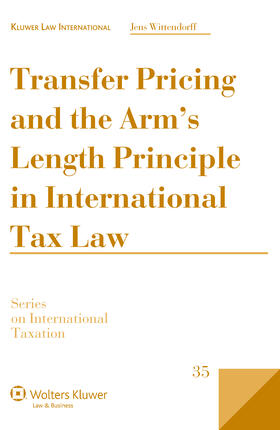 Wittendorff |  Transfer Pricing and the Arm's Length Principle in International Tax Law | Buch |  Sack Fachmedien