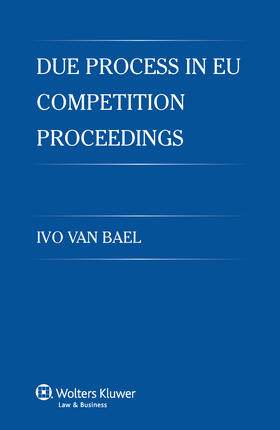 Bael |  Due Process in Eu Competition Proceedings | Buch |  Sack Fachmedien