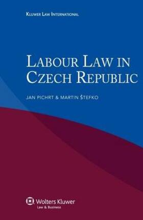 Pichrt / Stefko |  Iel Labour Law in Czech Republic | Buch |  Sack Fachmedien