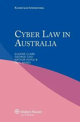 Clark / Cho / Hoyle |  Cyber Law in Australia | Buch |  Sack Fachmedien