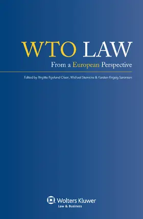 Olsen / Egelund Olsen / Steinicke |  Wto Law: From a European Perspective | Buch |  Sack Fachmedien