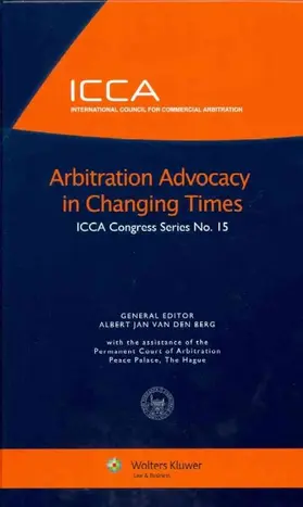 Berg / Van Den Berg |  Arbitration Advocacy in Changing Times | Buch |  Sack Fachmedien