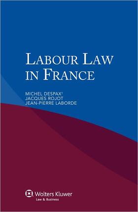Rojot / Laborde | Labour Law in France | Buch | 978-90-411-3463-9 | sack.de