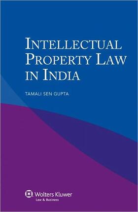 Sen Gupta | Intellectual Property Law in India | Buch | 978-90-411-3614-5 | sack.de