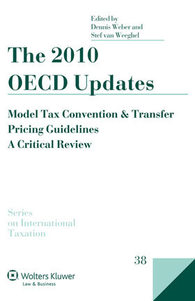 Weber / van Weeghel |  The 2010 OECD Updates: Model Tax Convention and Transfer Pricing Guidelines - A Critical Review | Buch |  Sack Fachmedien
