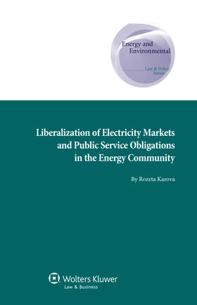 Karova |  Liberalization of Electricity Markets and Public Service Obligations in the Energy Community | Buch |  Sack Fachmedien
