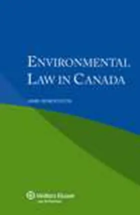 Benidickson |  Environmental Law in Canada | Buch |  Sack Fachmedien