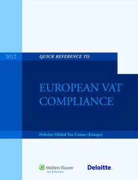 Quick Reference Guide To European VAT Compliance 2012 | Buch | 978-90-411-3896-5 | sack.de