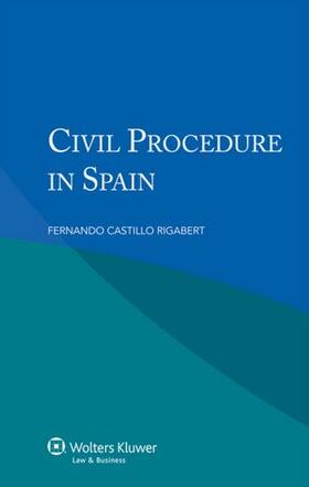 Rigabert |  Civil Procedure in Spain | Buch |  Sack Fachmedien