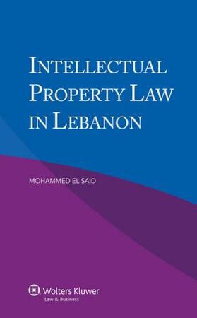 El Said |  Intellectual Property Law in Lebanon | Buch |  Sack Fachmedien