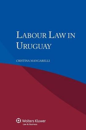 Mangarelli |  Labour Law in Uruguay | Buch |  Sack Fachmedien