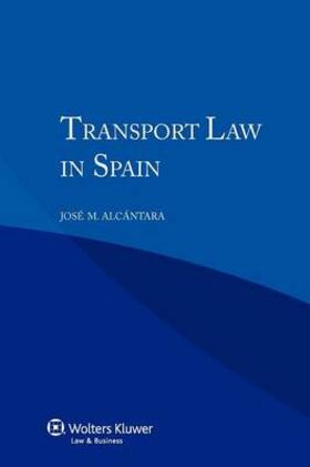 Acantara |  Transport Law in Spain | Buch |  Sack Fachmedien