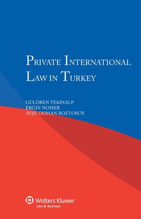 Tekinalp / Nomer / Odman Boztosun |  Private International Law in Turkey | Buch |  Sack Fachmedien