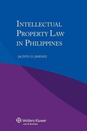 Jiménez |  Intellectual Property Law in the Philippines | Buch |  Sack Fachmedien