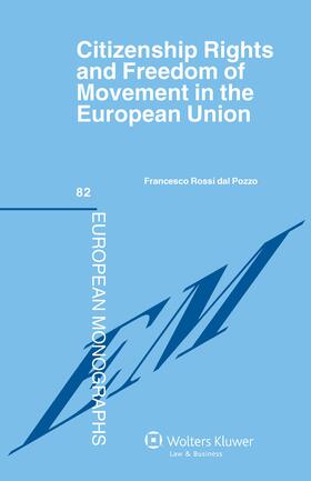 Pozzo / Rossi dal Pozzo |  Citizenship Rights and Freedom of Movement in the European Union | Buch |  Sack Fachmedien