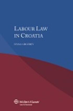 Grgurev |  Labour Law in Croatia | Buch |  Sack Fachmedien