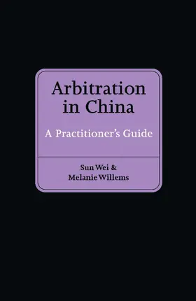 Willems |  Arbitration in China: A Practitioner's Guide | Buch |  Sack Fachmedien