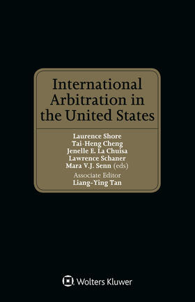 Shore / Schaner / Senn |  International Arbitration in the United States | Buch |  Sack Fachmedien