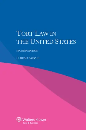 Baez III |  Tort Law in the United States | Buch |  Sack Fachmedien