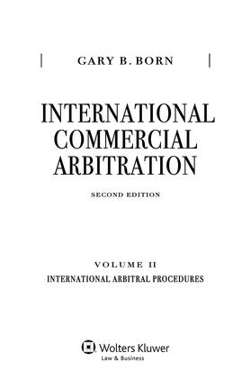 Born |  International Commercial Arbitration: Volume II: International Arbitral Procedures | Buch |  Sack Fachmedien