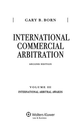 Born |  International Commercial Arbitration: Volume III: International Arbitral Awards | Buch |  Sack Fachmedien