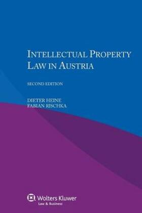 Heine / Rischka |  Intellectual Property Law in Austria | Buch |  Sack Fachmedien