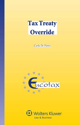 De Pietro |  Tax Treaty Override | Buch |  Sack Fachmedien