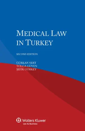 Sert / Güven / Görkey |  Medical Law in Turkey | Buch |  Sack Fachmedien