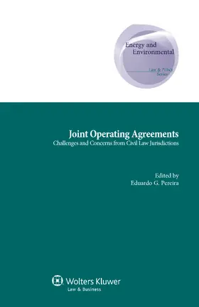 Pereira |  Joint Operating Agreements: Challenges and Concerns from Civil Law Jurisdictions | Buch |  Sack Fachmedien