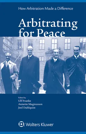 Franke / Magnusson / Dahlquist |  ARBITRATING FOR PEACE | Buch |  Sack Fachmedien