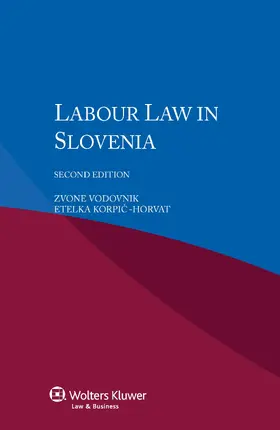 Vodovnik / Korpic-Horvat |  Labour Law in Slovenia | Buch |  Sack Fachmedien