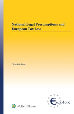 Sano |  National Legal Presumptions and European Tax Law | Buch |  Sack Fachmedien