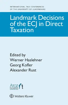 Haslehner |  Landmark Decisions of the Ecj in Direct Taxation | Buch |  Sack Fachmedien