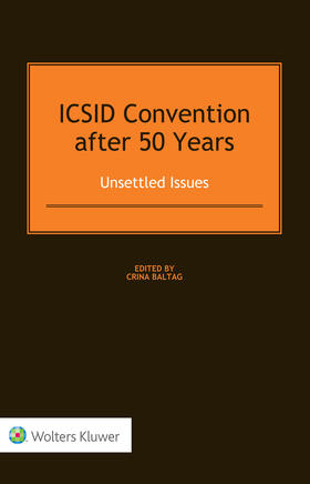 Baltag |  ICSID CONVENTION AFTER 50 YEAR | Buch |  Sack Fachmedien