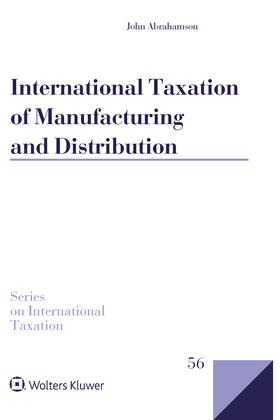 Abrahamson |  International Taxation of Manufacturing and Distribution | Buch |  Sack Fachmedien