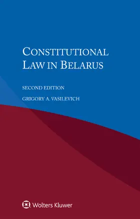 Vasilevich |  Constitutional Law in Belarus | Buch |  Sack Fachmedien