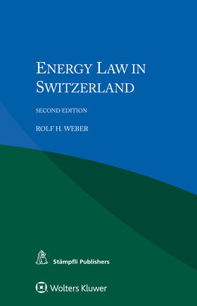 Weber |  Energy Law in Switzerland | Buch |  Sack Fachmedien